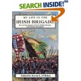 My Life In The Irish Brigade (image for) My Life In The Irish Brigade